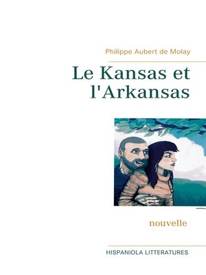cover image of Le Kansas et l'Arkansas